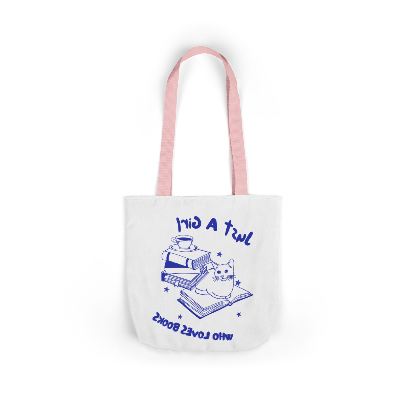 Books Lover Canvas Tote Bag, Just A Girl Who Loves Books