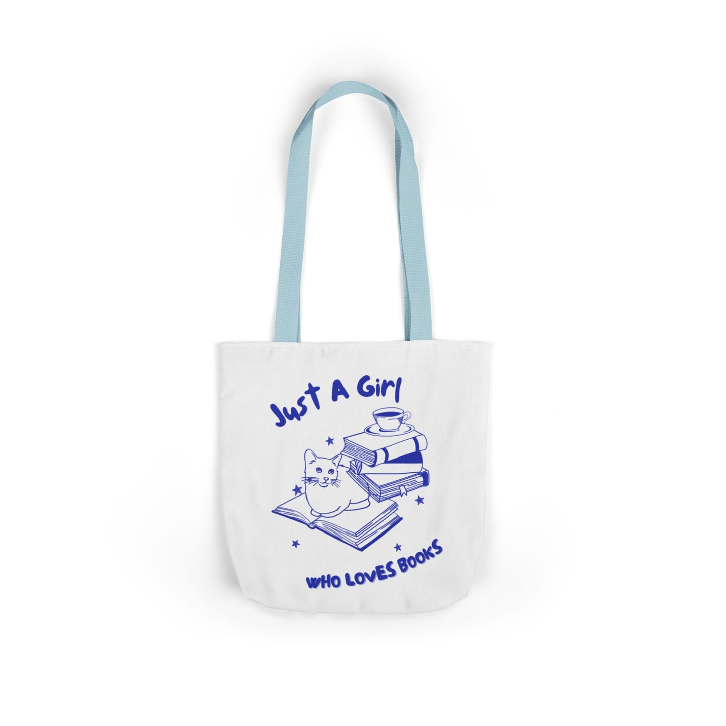 Books Lover Canvas Tote Bag, Just A Girl Who Loves Books