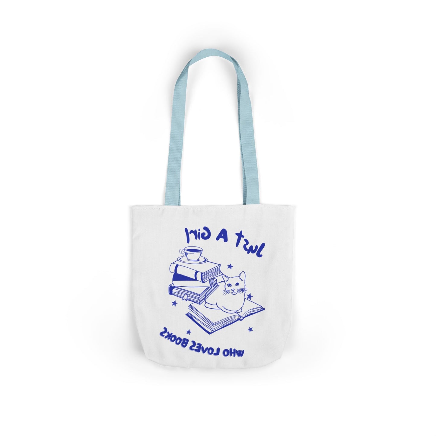 Books Lover Canvas Tote Bag, Just A Girl Who Loves Books