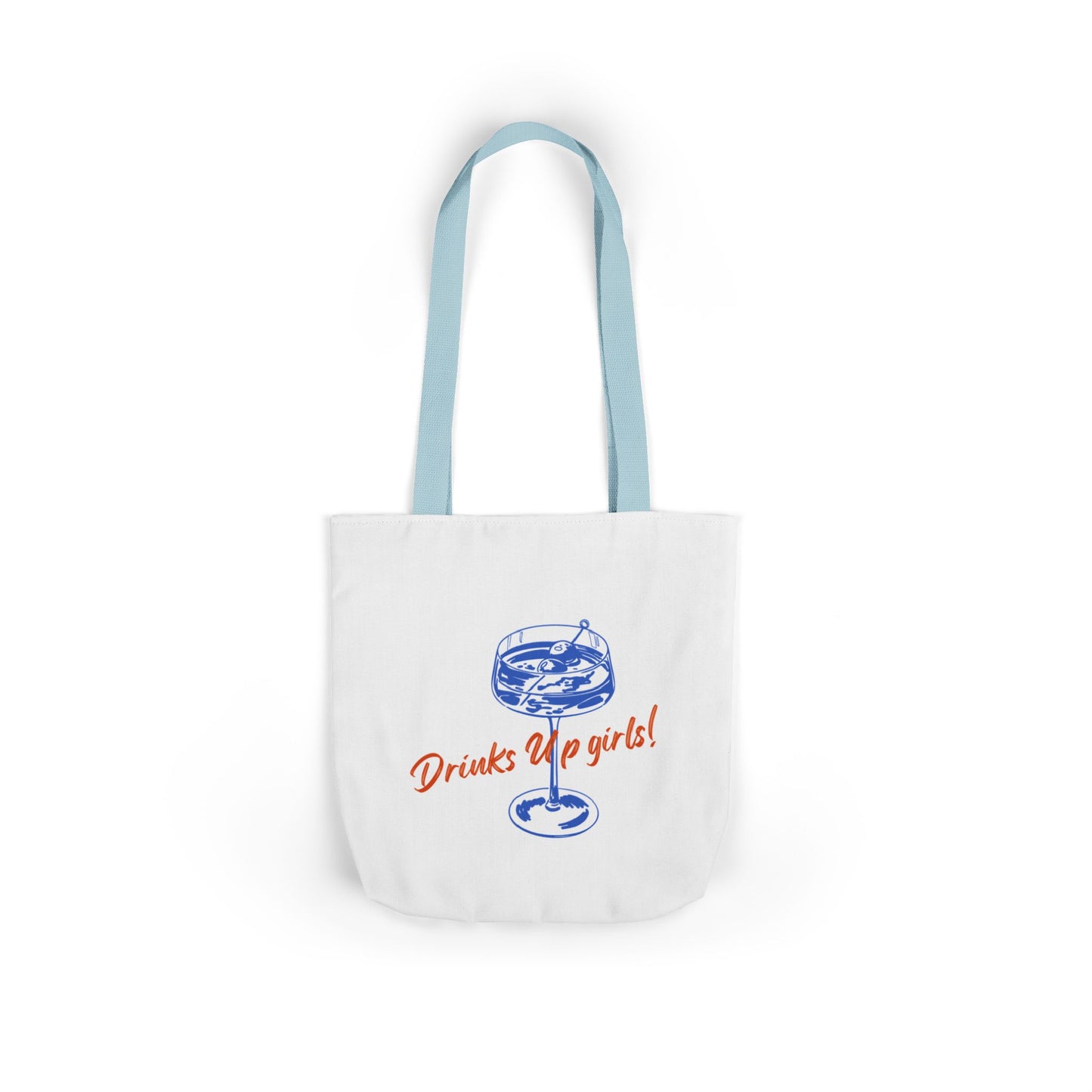Drinks Up Girls! Canvas Tote Bag, Stylish Reusable Tote, Perfect for Beach, Picnics, Bachelorette Parties, Gift for Friends, Everyday Use