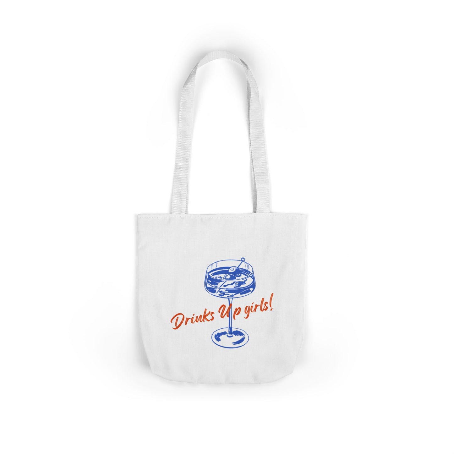 Drinks Up Girls! Canvas Tote Bag, Stylish Reusable Tote, Perfect for Beach, Picnics, Bachelorette Parties, Gift for Friends, Everyday Use