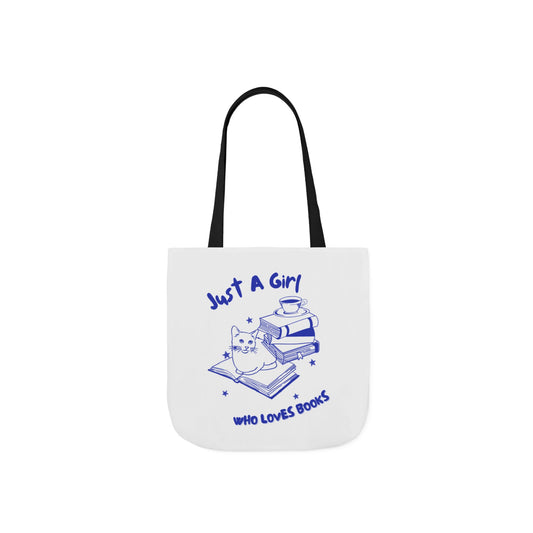 Books Lover Canvas Tote Bag, Just A Girl Who Loves Books