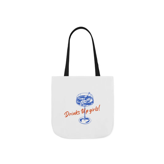 Drinks Up Girls! Canvas Tote Bag, Stylish Reusable Tote, Perfect for Beach, Picnics, Bachelorette Parties, Gift for Friends, Everyday Use